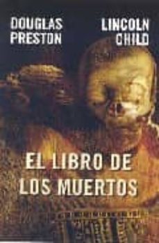 el libro de los muertos (inspector pendergast 7 / trilogia diogen es 3)-douglas preston-lincoln child-9788401336225