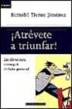 atrevete a triunfar-bernabe tierno-9788401520525