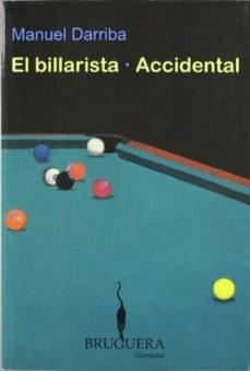el billarista - accidental-manuel darriba-9788402420725