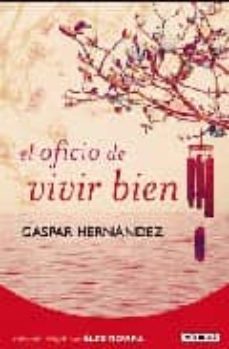 el oficio de vivir bien-9788403100725
