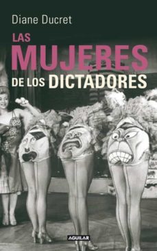 las mujeres de los dictadores-9788403102125
