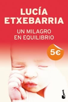 un milagro en equiibrio-lucia etxebarria-9788408079125