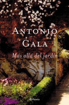 más allá del jardín (ebook)-antonio gala-9788408096825