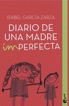 diario de una madre imperfecta-isabel garcia zarza-9788408151425