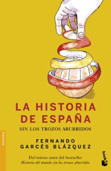 la historia de españa sin los trozos aburridos-9788408153825