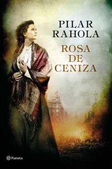 rosa de ceniza -  premio ramon llull-pilar rahola-9788408169925