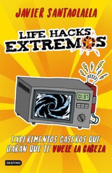 life hacks extremos-javier santaolalla-9788408201625