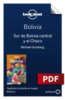 bolivia 1_7 sur de bolivia central y el chaco (ebook)-9788408220725