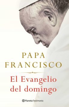 el evangelio del domingo (ebook)-jorge bergoglio papa francisco-9788408239925