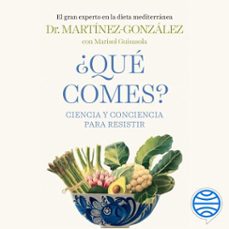 ¿que comes? (audiolibro)-miguel angel martinez gonzalez-9788408242925