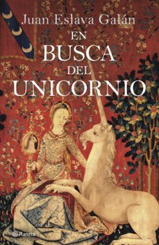 en busca del unicornio (ebook)-juan eslava galan-9788408249825