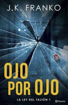 ojo por ojo (ebook)-j. k. franko-9788408250425