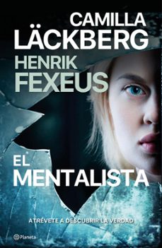 el mentalista (ebook)-camilla lackberg-henrik fexeus-9788408256625