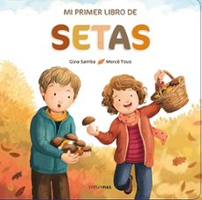 mi primer libro de setas-9788408260325