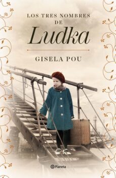 los tres nombres de ludka (ebook)-gisela pou-9788408268925