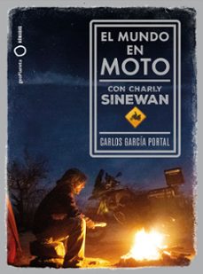 el mundo en moto con charly sinewan (ne)-carlos garcia portal-9788408316725