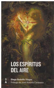 los espiritus del aire-diego rodolfo viegas-9788409449125