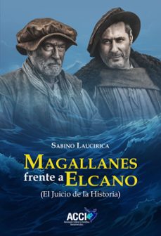 magallanes frente a elcano (ebook)-sabino laucirica-9788410041325