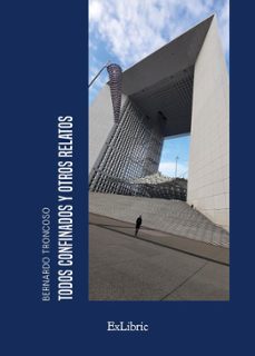(i.b.d.) todos confinados y otros relatos-bernardo troncoso-9788410076525