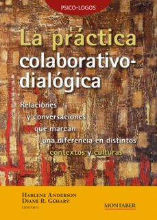 la practica colaborativo-dialogica (ebook)-harlene anderson-diane gehart-9788410238725