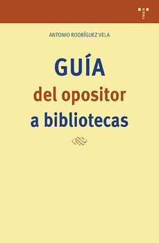 guia del opositor a bibliotecas-antonio rodriguez vela-9788410263925