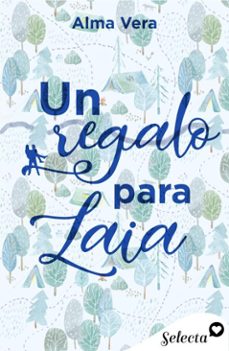 un regalo para laia (ebook)-alma vera-9788410441125