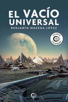 el vacío universal-benjamin maceda lopez-9788410457225