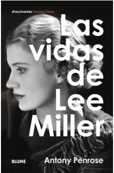 las vidas de lee miller-antony penrose-9788410469525
