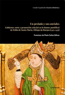 un prelado y sus curiales-francisco de paula cañas galvez-9788410705425