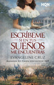 escribeme si en tus sueños me encuentras-evangeline cruz-9788410745025