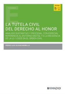 la tutela civil del derecho al honor-pedro luis olivas morillo-9788410856325