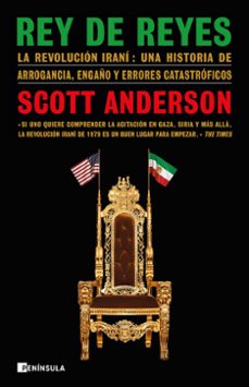 rey de reyes-scott anderson-9788411004725