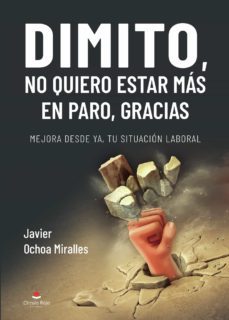 dimito, no quiero estar mas en paro, gracias (ebook)-9788411158725
