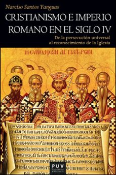cristianismo e imperio romano en el siglo iv-narciso santos yanguas-9788411186025