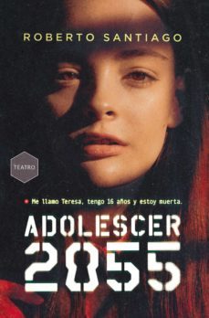 adolescer 2055-roberto santiago-9788411206525