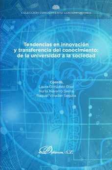 tendencias en innovacion y transferencia del conocimiento: de la universidad a la sociedad. (ebook)-nuria navarro sierra-9788411224925