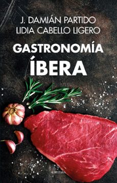 gastronomia ibera-j. damian partido-lidia cabello ligero-9788411317825