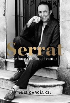 serrat. se hace camino al cantar (ebook)-luis garcia gil-9788411486125