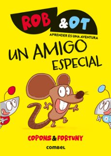 rob & ot 2: un amigo especial-jaume copons-9788411582025