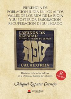 presencia de poblacion judia en los altos valles de los rios de la rioja y su posterior emigracion (ebook)-9788411592925