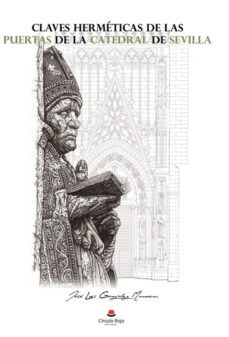 claves hermeticas en las puertas de la catedral de sevilla-jose luis gonzalez munuera-9788411596725