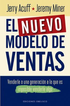 el nuevo modelo de ventas (ebook)-jerry acuff-jeremy miner-9788411721325