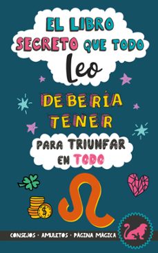 el libro secreto que todo leo deberia tener para triunfar en todo-eve stars-9788411744225