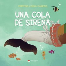 una cola de sirena (ebook)-cristina cabra garrido-9788411758925