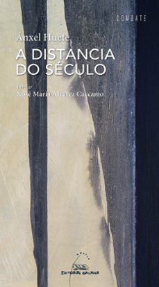 a distancia do seculo-anxel huete-9788411765725