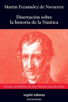 disertacion sobre la historia de la nautica. estudio preliminar d e jose manuel sanchez ron-9788412103625
