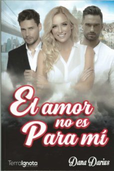 el amor no es para mí-dana darius-9788412140125