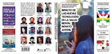 impacto de las nuevas tecnologias en la salud mental infanto - juvenil-9788412193725