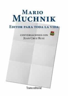 mario muchnik. editor para toda la vida-9788412328325