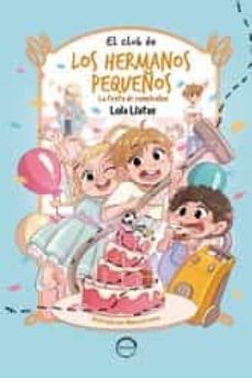 el club de los hermanos pequeños: la fiesta de cumpleaños-9788412355925